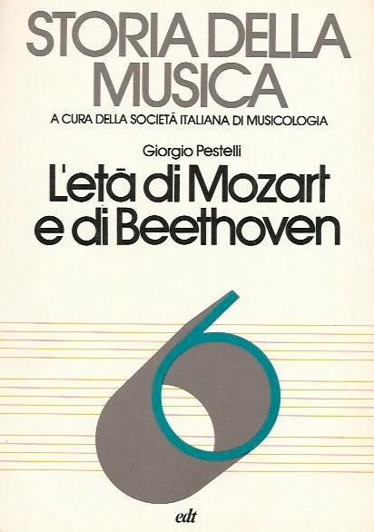 Copertina  6: L'eta di Mozart e di Beethoven